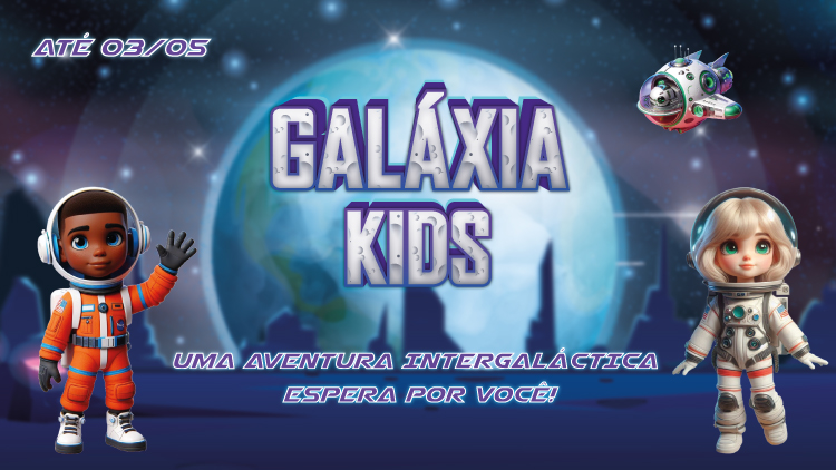 BANNER-SITE---GALAXIA-KIDS-BP---750x422.jpg.jpeg